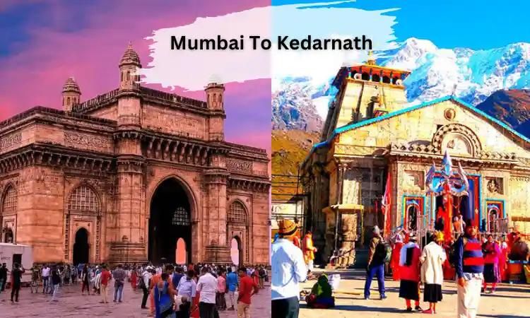 Mumbai To Kedarnath Distance