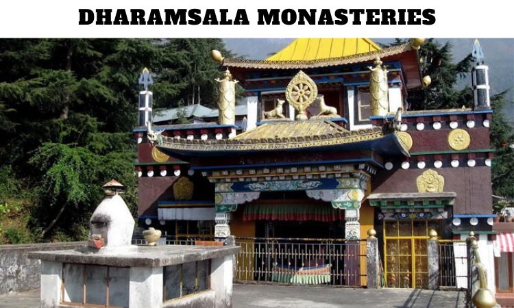 Dharamsala Monasteries