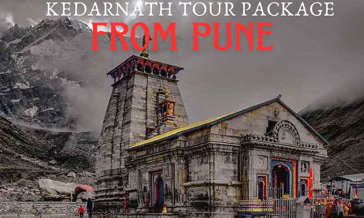 Kedarnath Tour Package From Pune