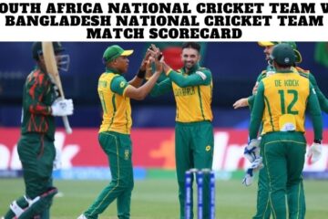 South Africa National Cricket Team vs Bangladesh National Cricket Team Match Scorecard