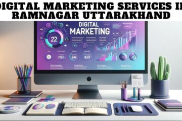 Digital Marketing Services in Ramnagar Uttarakhand