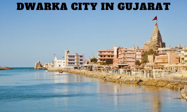 Dwarka City in Gujarat