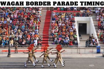 Wagah Border Parade Timing