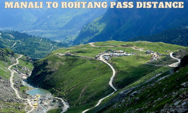 Manali to Rohtang Pass Distance