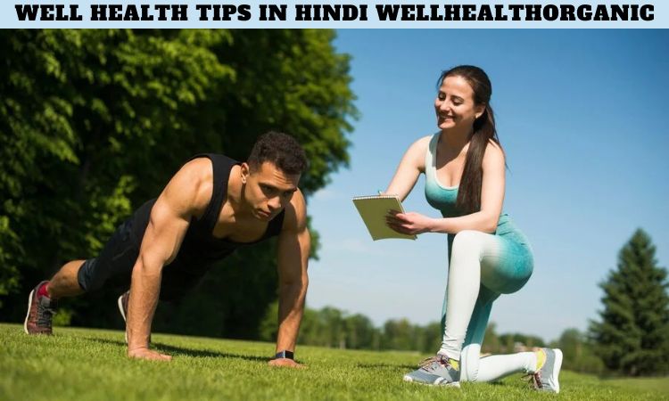 Well Health Tips in Hindi Wellhealthorganic