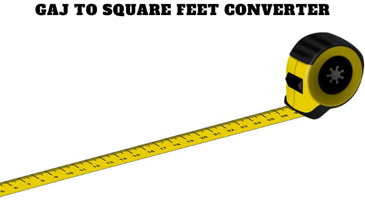 Gaj To Square Feet Converter