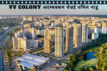 xxxxxxxxxxxxxxxxxxxxxxxxxxxxxx VV Colony अदम्बक्कम चेन्नई तमिल नाडु