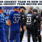 England Cricket Team vs New Zealand National Cricket Team Match Scorecard